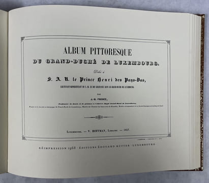Album pittoresque du Grand-Duché de Luxembourg. 2e édition. TURNER, J. M. William ; LIEZ, Nicolas ; FRESEZ, Jean-Baptiste ; ENGELS, Michel ; WEIS, ...