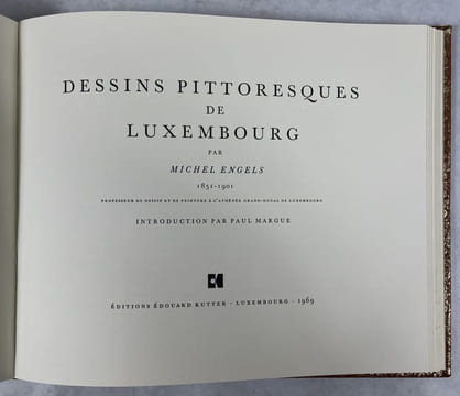 Album pittoresque du Grand-Duché de Luxembourg. 2e édition. TURNER, J. M. William ; LIEZ, Nicolas ; FRESEZ, Jean-Baptiste ; ENGELS, Michel ; WEIS, ...