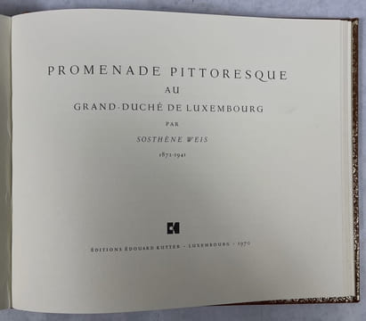Album pittoresque du Grand-Duché de Luxembourg. 2e édition. TURNER, J. M. William ; LIEZ, Nicolas ; FRESEZ, Jean-Baptiste ; ENGELS, Michel ; WEIS, ...