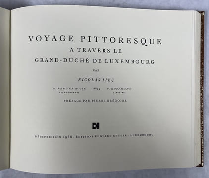 Album pittoresque du Grand-Duché de Luxembourg. 2e édition. TURNER, J. M. William ; LIEZ, Nicolas ; FRESEZ, Jean-Baptiste ; ENGELS, Michel ; WEIS, ...
