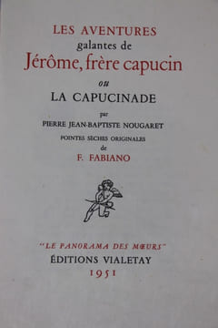 Les Aventures galantes de Jérôme, frère capucin ou La Capucinade.. Nougaret (Pierre Jean-Baptiste) - Fabiano F.