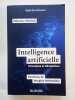 Intelligence artificielle - triomphes et déceptions. Melanie Mitchell, Douglas Hofstadter (Préface)