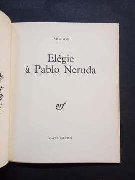 Élégie à Pablo Neruda - poème. ARAGON