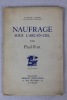 Naufrage sous l’arc-en-ciel.. Fort (Paul) 