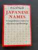 Japanese names. A comprehensive index by characters and readings. O’Neill P.G