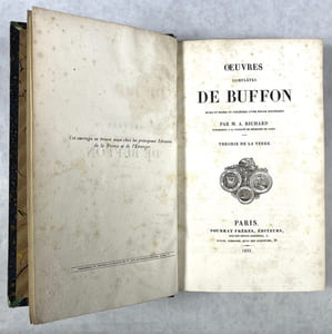 Oeuvres complètes de Buffon [22 tomes en 21 volumes]. Mises en ordre et précédées d'une notice historique par M. A. Richard,..
