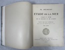 Étude de la mer, faune et flore de la Manche et de l'Océan [2 volumes]. Mathurin Méheut ; texte par M.-P. Verneuil ; préface par M. Yves Delage. ...