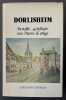 Dorlisheim. Du menhir... au Schloofer toute l’histoire du village. Caisse mutuelle de dépôts et de prêts (Dorlisheim, Bas-Rhin)