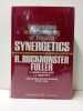 Synergetics - Explorations in the Geometry of Thinking. With a preface and contribution by Arthur L.Loeb. Buckminster Fuller, R. A