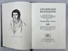 Grammaire égyptienne ou Principes généraux de l'écriture sacrée égyptienne appliquée à la représentation de la langue parlée . Par Champollion le ...