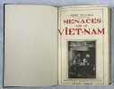 Menaces sur le Viet-Nam. CéLERIER, Pierre