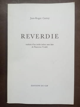 Reverdie. Traduite d’un inédit italien sans date de Francesca Vivaldi. CARROYJean-Roger 