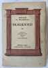 Pendennis : ses joies, ses malheurs, ses amis et son pire ennemi. [2 volumes]. Traduction de Christine Lalou. Préface de Louis Cazamian. THACKERAY, ...