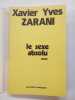 Le Sexe Absolu. Xavier Yves Zarani