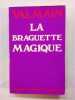 La braguette magique. VALMAIN