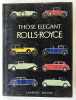 Those elegant Rolls-Royce. Revised Edition. DALTON, Lawrence