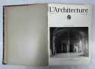 L'Architecture. Vol. XXXV. 10 janvier 1922, n° 1 - 25 décembre 1922, n° 24 [Année complète. 24 numéros]. 