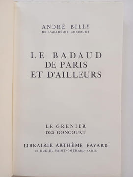 Le badaud de Paris et d'ailleurs. BILLY, André