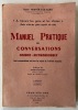 Manuel pratique de conversations franco-vietnamiennes : cent conversations sur tous les sujet de l’activité humaine. Préface de Tran-Cuu-Chan... 3e ...