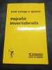 España invertebrada - Bosquejo de algunos pensamientos históricos. José Ortega y Gasset