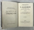 Correspondance de V. Jacquemont avec sa famille et plusieurs de ses amis pendant son voyage dans l’Inde (1828-1832) [2 volumes]. Nouvelle édition ...