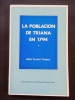 La población de Triana en 1794 (con dedicatoria del autor). TORNERO TINAJERO, Pablo.