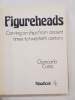 Figureheads - Carving on ships from ancient times to twentieth century. Giancarlo, Costa