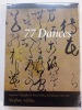 77 Dances . Japanese Calligraphy by Poets, Monks, and Scholars, 1568-1868. ADDISS, Stephen