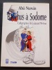 Bacchus à Sodome - Caligraphies de Lassaad Métoui. Poèmes traduits de l’arabe et présentés par Omar Merzoug. Nuwâs, Abû 