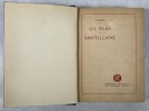 Histoire Gil Blas de Santillane [2 volumes]. Précédée des jugements et témoignages sur Le Sage et sur Gil Blas. LE SAGE, Alain-René