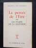 La percée de l’Être ou les étapes de la maturité. Karlfried Graf Dürckheim