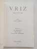 Vriz : Oeuvres de 1983 à 1989. . Préface de Marcel Garrigou. . BONTEMPELLI, Guy; LECHIEN, Marc;  PAYEN-APPENZELLER, Pascal; GARRIGOU,  Marcel 