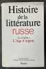 Histoire de la littérature russe. 3. 1, Le XXe siècle. L' Âge d'argent . Ouvrage dir. par Efim Etkind, Georges Nivat, Ilya Serman et Vittorio Strada. 