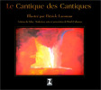 Le Cantique des cantiques. Lanneau Patrick (Auteur) ; Calamusa Patrick (Sous la direction de) ; Patrick Lanneau (Illustrations) 