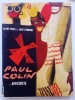 Paul Colin Affichiste. Alain Weill, Jack Rennert