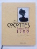 Les cocottes - Reines du Paris 1900. Catherine Guigon