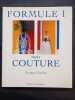 Formule 1 mais Couture (avec un envoi de Jacques Cochin à Chantal Thomass). Jacques Cochin ; Preface de Patrick Besson