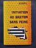 Initiation au breton sans peine. MORVANNOU,Fanch