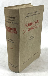 Pathologie chirurgicale. Tome IV. Urologie, gynécologie