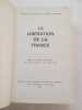La libération de la France. Actes du colloque international tenu à paris du 28 au 31 octobre 1974. Comité d’Histoire de la 2e Guerre Mondiale