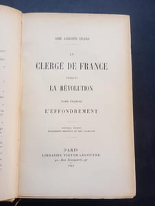 Le Clerge de France pendant la Révolution, Tome I : L'Effondrement. Nouvelle édition entièrement refondue et très augmetée