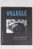 Jacques Villeglé et ses compagnons du Nouveau Réalisme.  Marion Chanson, Jacques Villeglé 