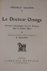 Le Docteur Oméga. Aventures fantastiques de trois Français dans la planète Mars - Illustrations de Ernest BOUARD. GALOPIN (Arnould)