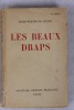 Les beaux draps. CéLINE, Louis-Ferdinand