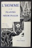 L’homme et les plantes médicinales [2 volumes]. PELIKAN, Wilhelm