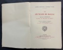 La Jeunesse de Balzac. Balzac imprimeur. Balzac et Madame de Berny. Nouvelle édition, augmentée de la correspondance de Balzac et de Madame de Berny. ...