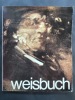 WEISBUCH, oeuvres graphiques. WEISBUCH Claude (illustrations) ; WALDBERG Patrick (introduction)