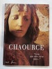 Chaource : «Celui que mon coeur aime...». Roy Dominique