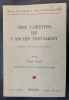 Sens chrétien de l’Ancien Testament, esquisse d'un traité dogmatique. 3e édition. GRELOT, Pierre