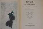 Psyche. Pierre Louys, (Illustrator) Majeska, (Notes) Claude Farrere